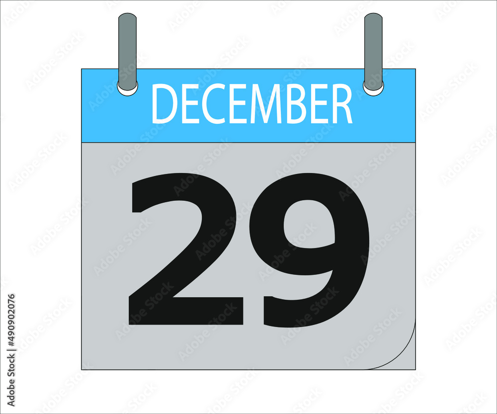 December 29th. Calendar icon. Date day of the month Sunday, Monday, Tuesday, Wednesday, Thursday, Friday, Saturday and Holidays December 29th. Calendar icon. Date day of the month Sunday, Monday, Tuesday, Wednesday, Thursday, Friday, Saturday and Holidays