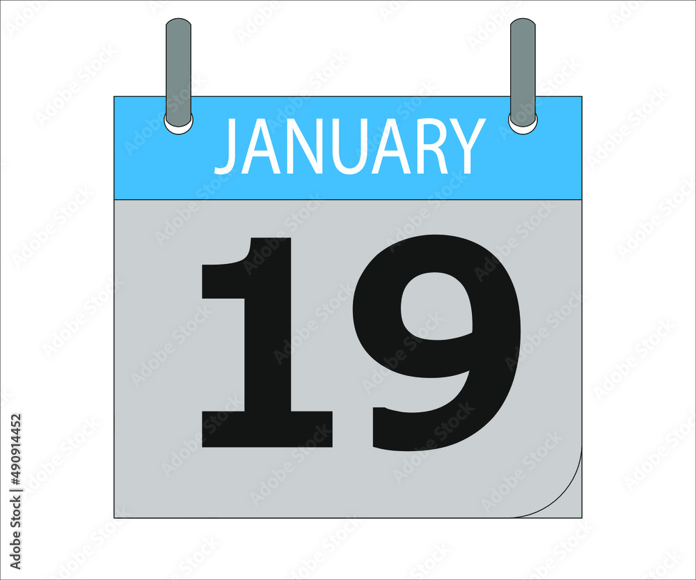 January 19th. Calendar icon. Date day of the month Sunday, Monday, Tuesday, Wednesday, Thursday, Friday, Saturday and Holidays January 19th. Calendar icon. Date day of the month Sunday, Monday, Tuesday, Wednesday, Thursday, Friday, Saturday and Holidays