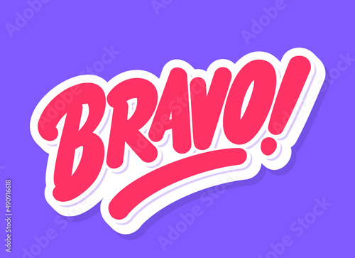 Bravo. Vector handwritten lettering banner.