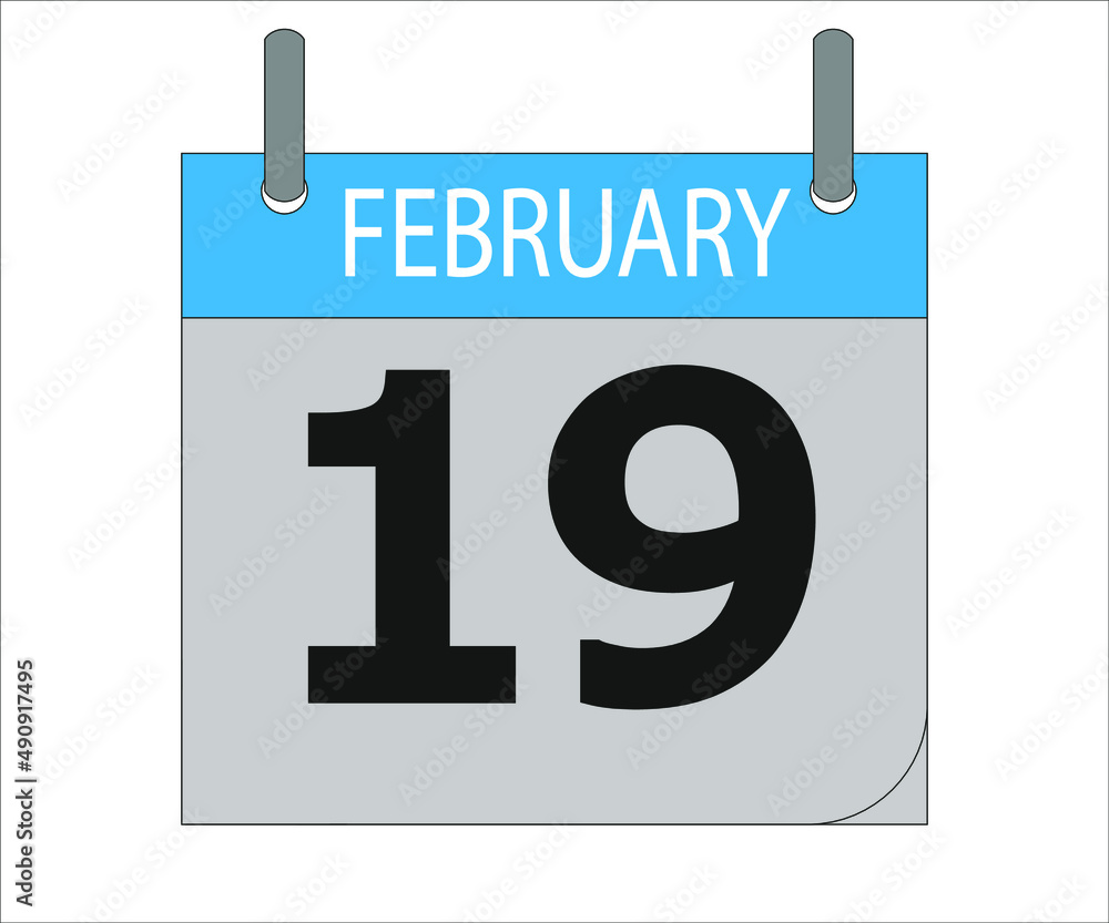 February 19th. Calendar icon. Date day of the month Sunday, Monday, Tuesday, Wednesday, Thursday, Friday, Saturday and Holidays February 19th. Calendar icon. Date day of the month Sunday, Monday, Tuesday, Wednesday, Thursday, Friday, Saturday and Holidays