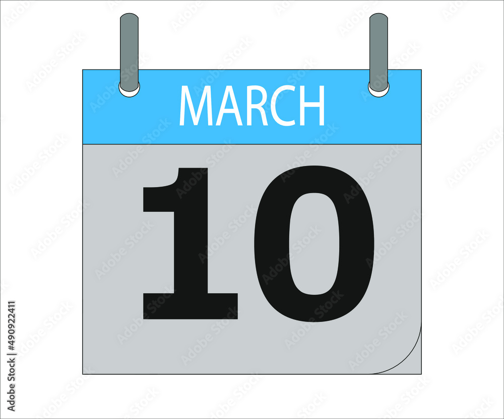 March 10th. Calendar icon. Date day of the month Sunday, Monday, Tuesday, Wednesday, Thursday, Friday, Saturday and Holidays March 10th. Calendar icon. Date day of the month Sunday, Monday, Tuesday, Wednesday, Thursday, Friday, Saturday and Holidays