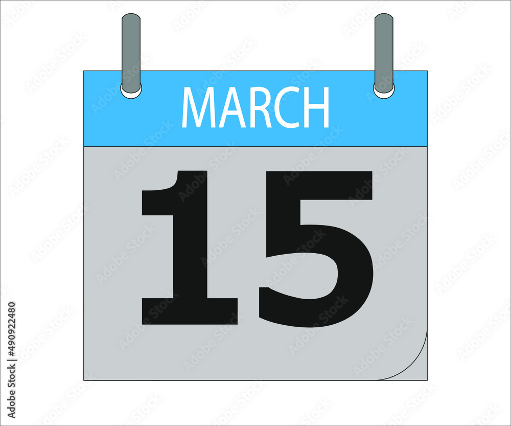March 15th. Calendar icon. Date day of the month Sunday, Monday, Tuesday, Wednesday, Thursday, Friday, Saturday and Holidays March 15th. Calendar icon. Date day of the month Sunday, Monday, Tuesday, Wednesday, Thursday, Friday, Saturday and Holidays