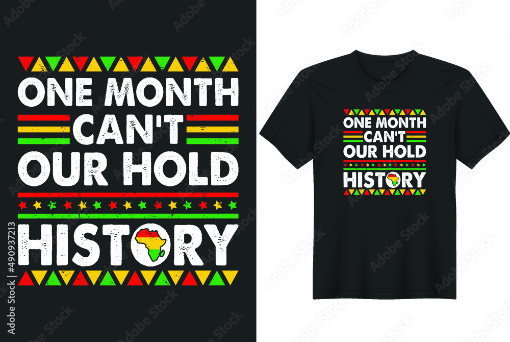 One Month Can't Hold Our History. Posters, Greeting Cards, Textiles, and Sticker Vector Illustration