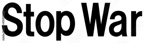 stop war　反戦　平和　戦争反対　抗議の文字素材