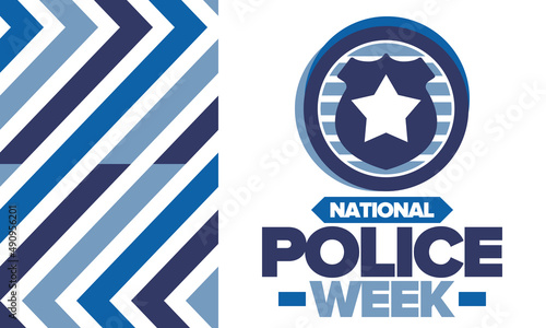 National Police Week. Celebrated annual in May. In honor of the United States police hero. Police badge and star. Officers Memorial Day. American patriotic design. Vector poster, creative illustration