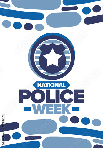 National Police Week. Celebrated annual in May. In honor of the United States police hero. Police badge and star. Officers Memorial Day. American patriotic design. Vector poster, creative illustration