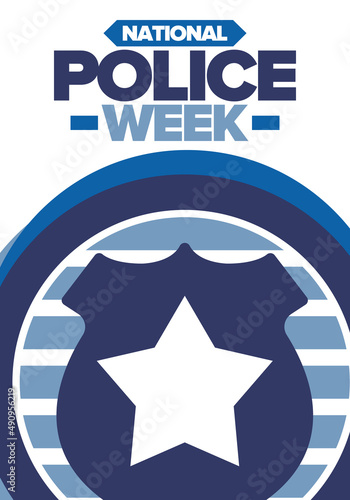 National Police Week. Celebrated annual in May. In honor of the United States police hero. Police badge and star. Officers Memorial Day. American patriotic design. Vector poster, creative illustration