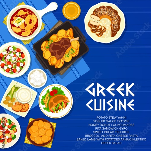 Greek cuisine vector menu cover baked lamb with potatoes arnaki kleftiko, greek salad and potato stew yahni. Yogurt sauce tzatziki, honey donut loukoumades, pita sandwich gyro, sweet bread Greece food
