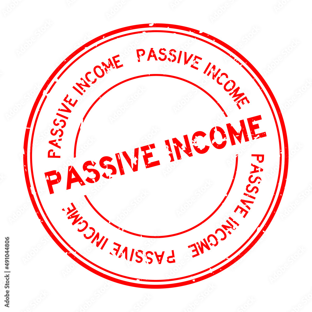 Grunge red passive income word round rubber seal stamp on white background Grunge red passive income word round rubber seal stamp on white background
