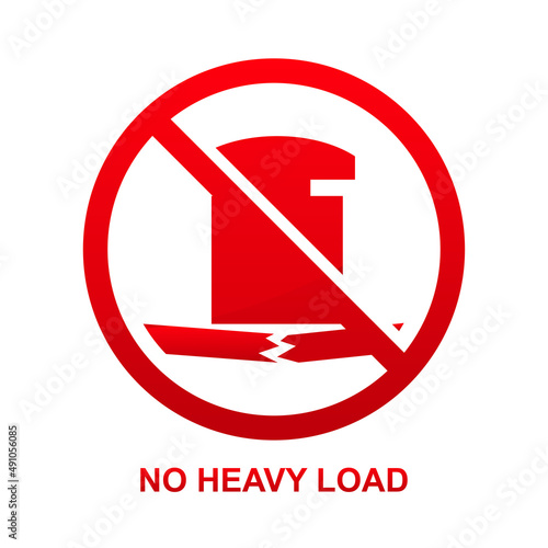 No heavy load sign isolated on white background vector illustration.