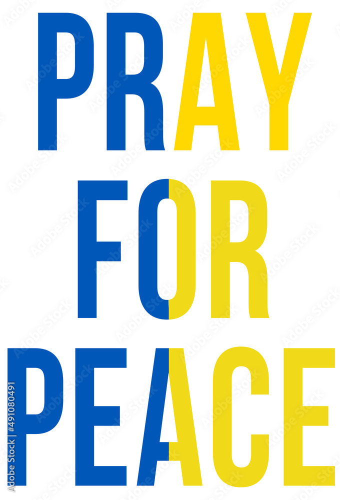 pray for peace | blue and yellow pray for peace | blue and yellow
