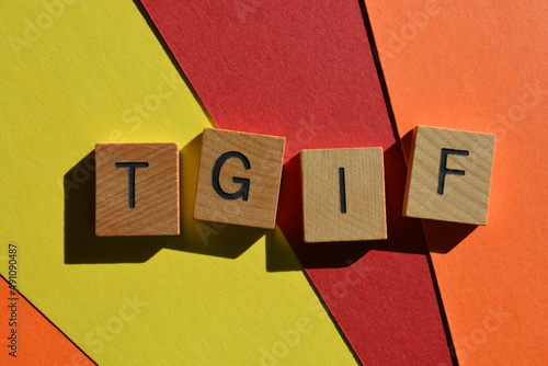 TGIF, abbreviation for Thank God It's Friday photo
