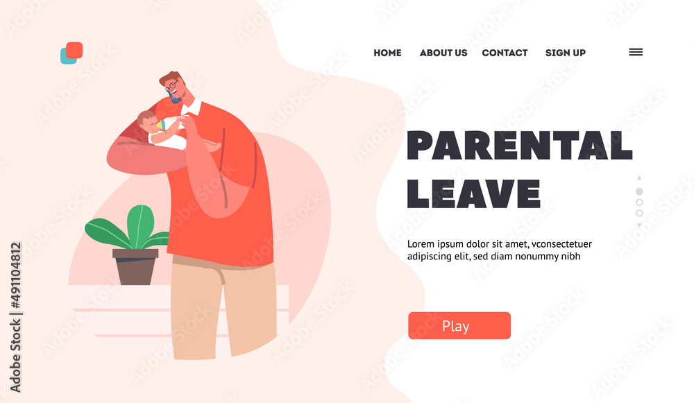 Obraz premium Parental Leave Landing Page Template. Dad Feed Newborn with Bottle Hold Baby on Hands. Single Father Character Leave