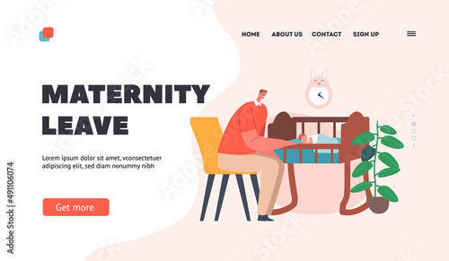 Maternity Leave Landing Page Template. Single Father Character Sitting near Cradle with Little Baby. Happy f Parent with Kid