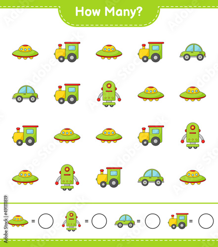 Counting game, how many Train, Robot Character, Car, and Ufo. Educational children game, printable worksheet, vector illustration