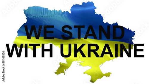 We stand with Ukraine text on Ukrainian map video. Realistic Ukraine Flag background. Ukrainian Flag Looping Closeup 1080p Full HD 1920X1080 footage. Realistic Ukraine Flag Looping Closeup 1080p Full  photo