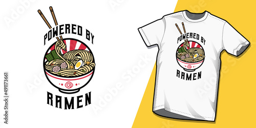 Powered by Ramen tshirt food quotes design