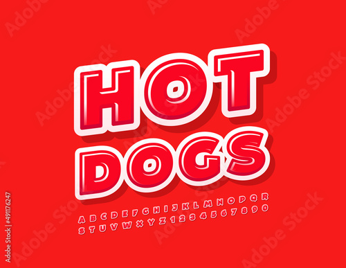 Vector advertising banner Hot Dogs with set of modern Alphabet Letters and Numbers. Red glossy Font