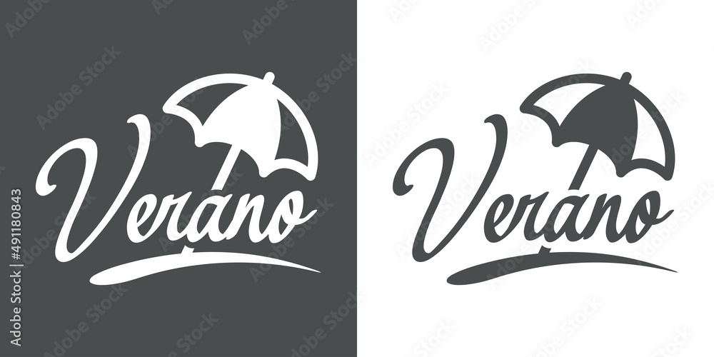 Beach holidays. Destino de vacaciones. Banner con texto manuscrito Verano en español con silueta de parasol en fondo gris y fondo blanco