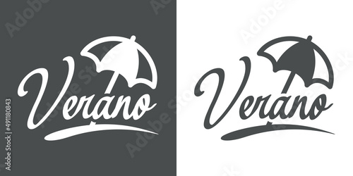 Beach holidays. Destino de vacaciones. Banner con texto manuscrito Verano en español con silueta de parasol en fondo gris y fondo blanco
