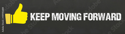 Keep moving Forward photo