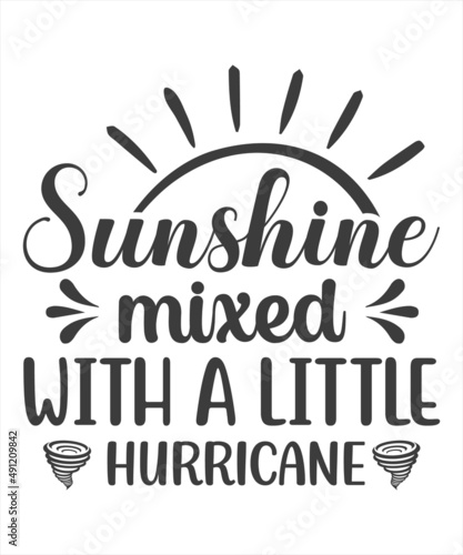 Sunshine mixed with a little hurricane - slogan tee print design, Rainbow. Hand letter script sign catch word art design. Good for t shirts, posters, textiles, gifts, clothes or other print