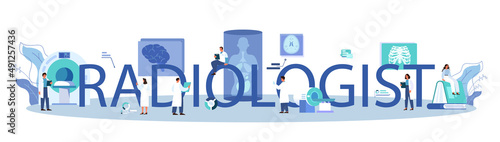Radiologist typographic header. Idea of health care and disease diagnosis.