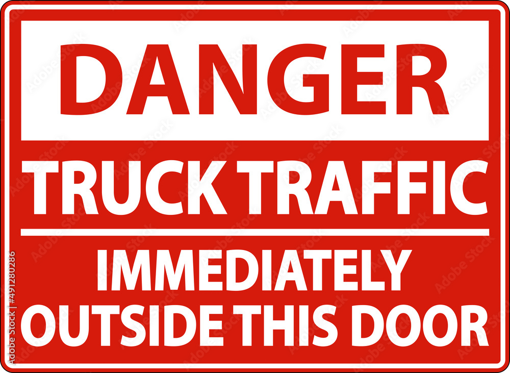 Danger Immediately Outside This Door Sign On White Background Danger Immediately Outside This Door Sign On White Background