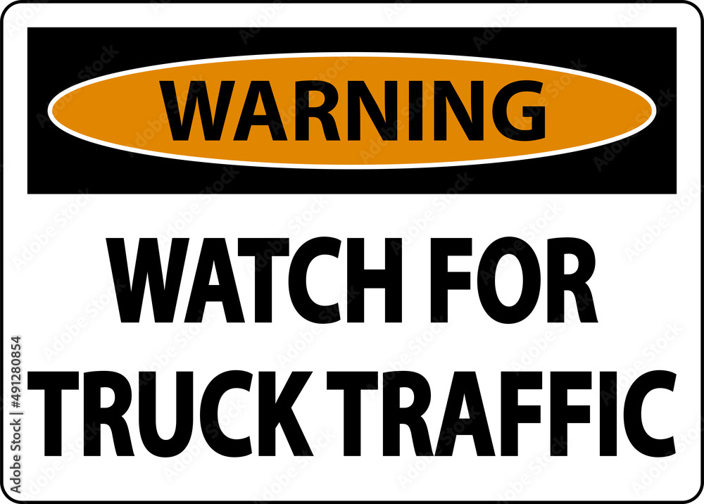 Warning Watch For Truck Traffic Sign On White Background Warning Watch For Truck Traffic Sign On White Background
