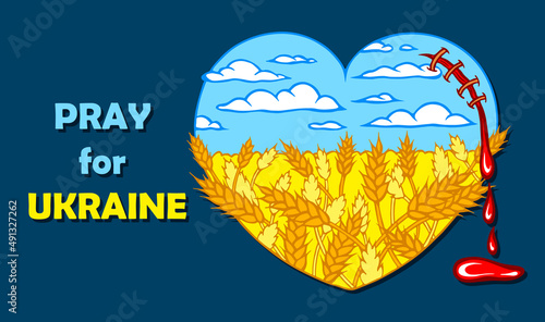 Heart shaped poster Pray for Ukraine with blue sky, yellow wheat and wound with suture in doodle style. Sketch drawing national flag of Ukraine, love and peace background, Kyiv. Vector illustration.