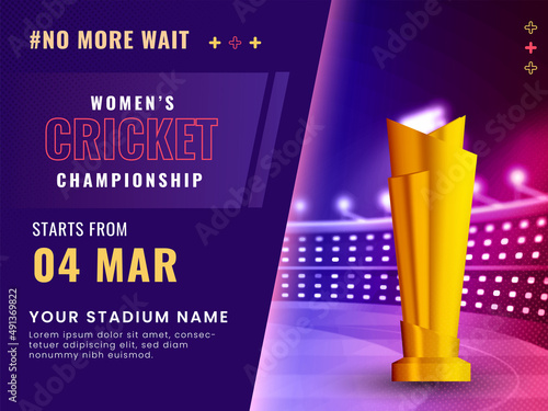 Women's Cricket Championship Poster Design With Golden Winning Trophy Cup At Stadium View.