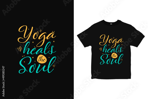 Yoga healing typography T-Shirt design, positive quotes brand apparel design vector