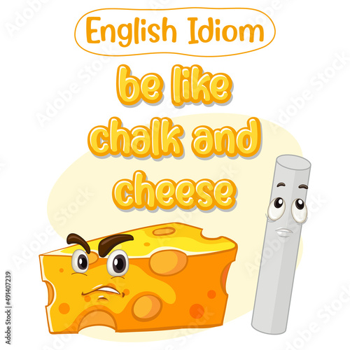 English idiom with picture description for be like chalk and cheese photo