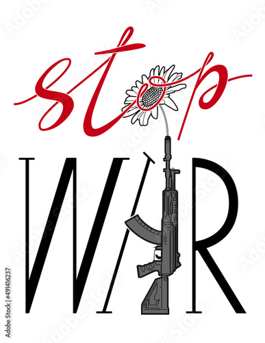 Poster "Stop War". Lettering with a picture of a flower inserted in a gun. 