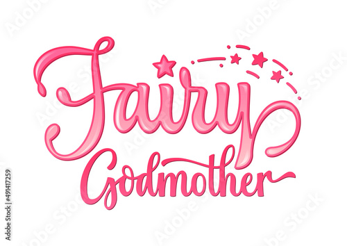 Pink sticker with Fairy Godmother text