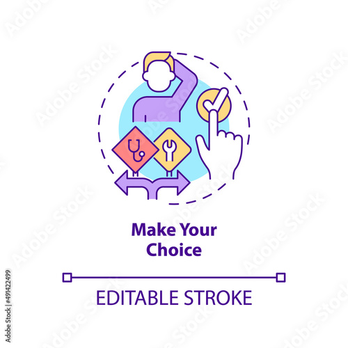 Make your choice concept icon. Step to select career path abstract idea thin line illustration. Planning future carefully. Isolated outline drawing. Editable stroke. Arial, Myriad Pro-Bold fonts used