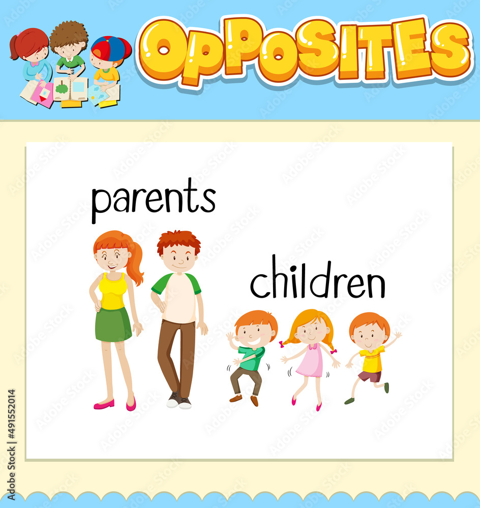 Opposite words for parents and children Opposite words for parents and children