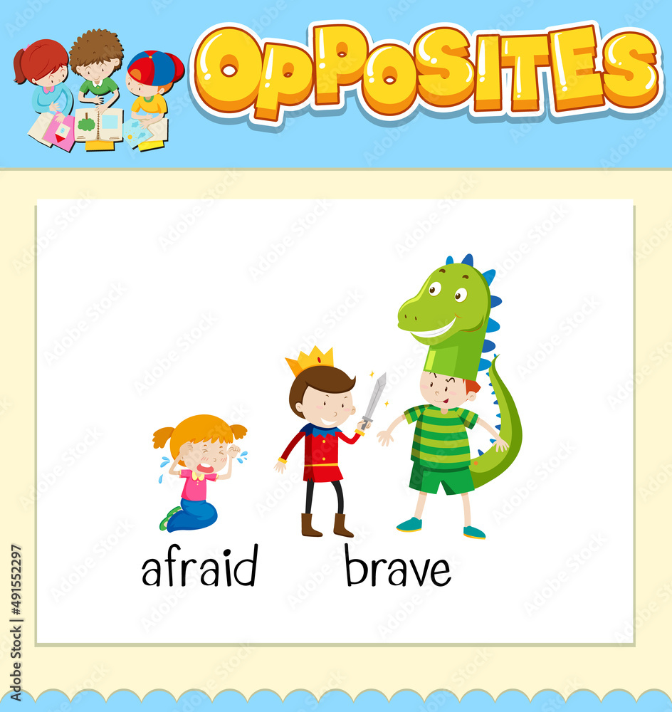 Fototapeta premium Opposite words for afraid and brave