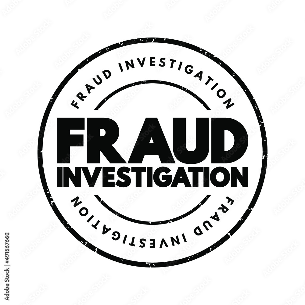 Fraud Investigation text stamp, concept background Fraud Investigation text stamp, concept background