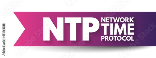 NTP Network Time Protocol - networking protocol for clock synchronization between computer systems over packet-switched, variable-latency data networks, acronym text concept background