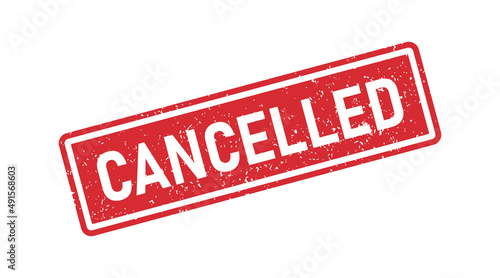 Grunge red cancelled word rubber stamp. Cancel sign sticker. Grunge vintage square label. Vector illustration isolated on white background.