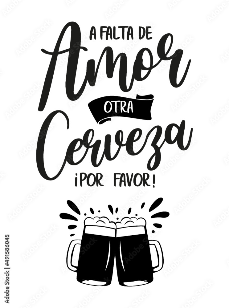 A falta de amor, otra cerveza por favor, lettering castellano, Frases  divertidas, Stock Vector | Adobe Stock
