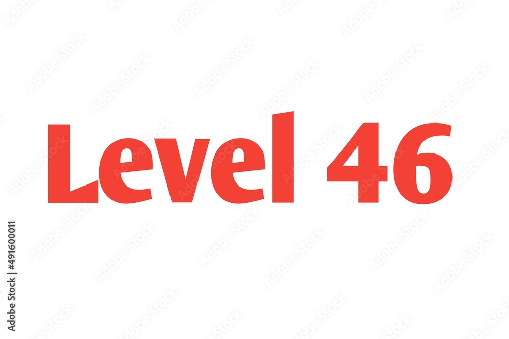 Level 46 sign in Red isolated on white background, 3d illustration Level 46 sign in Red isolated on white background, 3d illustration