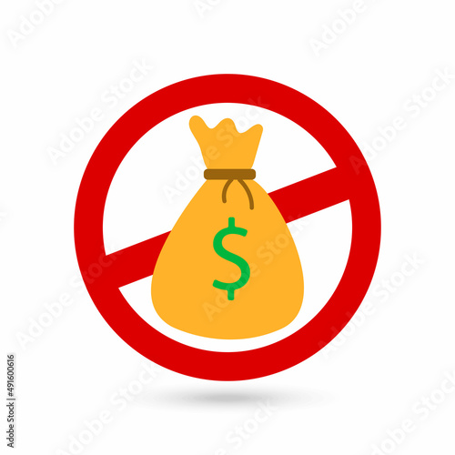 Forbidden sign with bag of money icon. Vector illustration.