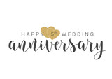 Vector Illustration. Handwritten Lettering of Happy 5th Wedding Anniversary. Template for Banner, Card, Label, Postcard, Poster, Sticker, Print or Web Product. Objects Isolated on White Background.