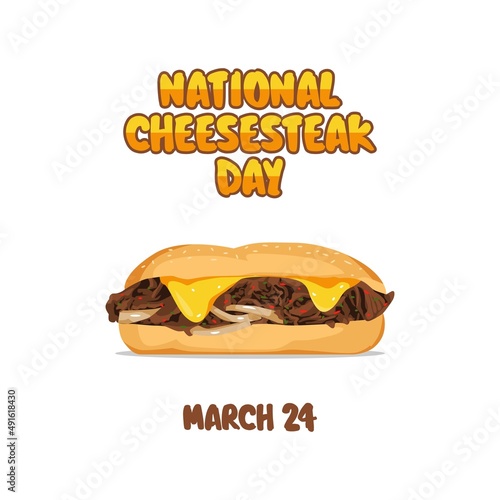 vector graphic of national cheesesteak day good for national cheesesteak day celebration. flat design. flyer design.flat illustration. photo