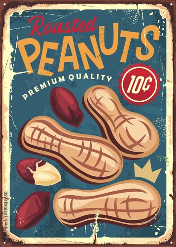 Peanuts vintage metal advertising sign design template. Retro food vector poster. Roasted peanuts old billboard graphic.