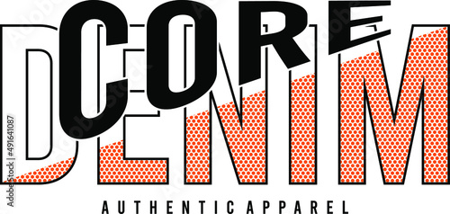core denim design typography vector for print t shirt