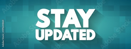 Stay Updated text quote, concept background