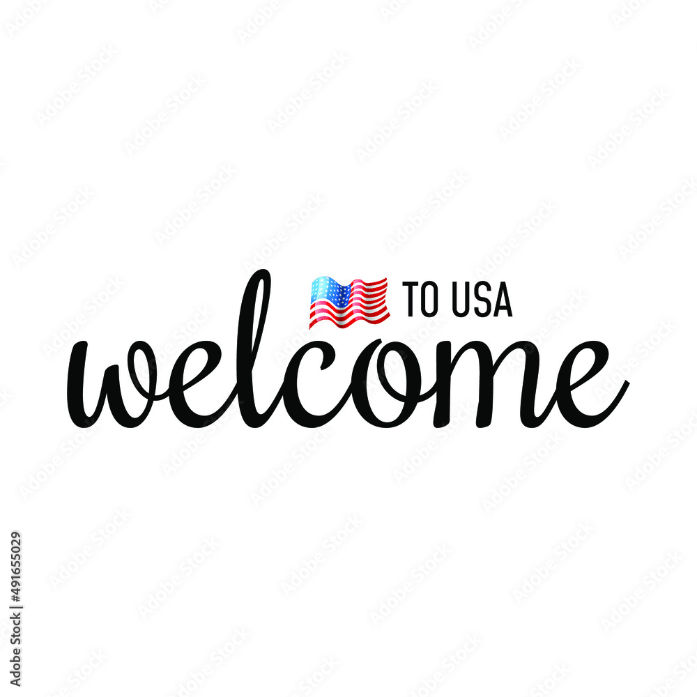 USA welcome to message vector calligraphic text. Welcome to USA lettering with 3d flag. Eps10 vector illustration USA welcome to message vector calligraphic text. Welcome to USA lettering with 3d flag. Eps10 vector illustration